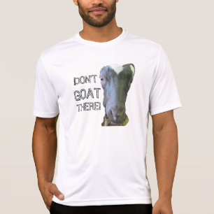 Goat "Não tem lá" significa T-Shirt de Desempenho