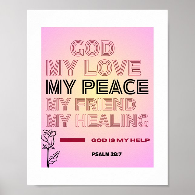 God, My Love & Peace – Psalm 28:7 Poster (Frente)
