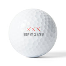 Golf Ball "Aqui Vamos Novamente" Golfer Deu Engraç