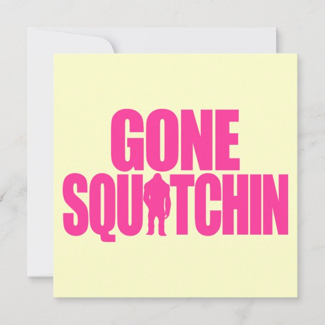Gone Squatchin (Frente)