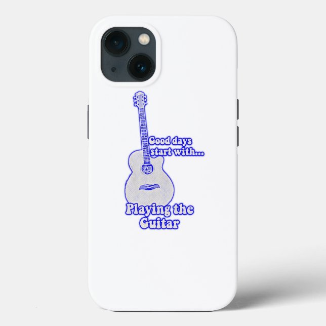 Good days start with playing the guitar. blue (Verso)