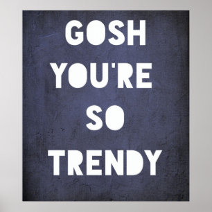 Gosh, poster na moda