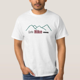 Gotta Hike Mountain Silhouette T-Shirt