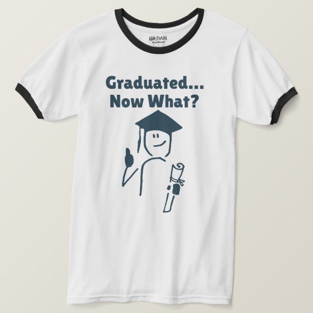 Graduado... E Agora? T-Shirt Engraçado (Frente do Design)
