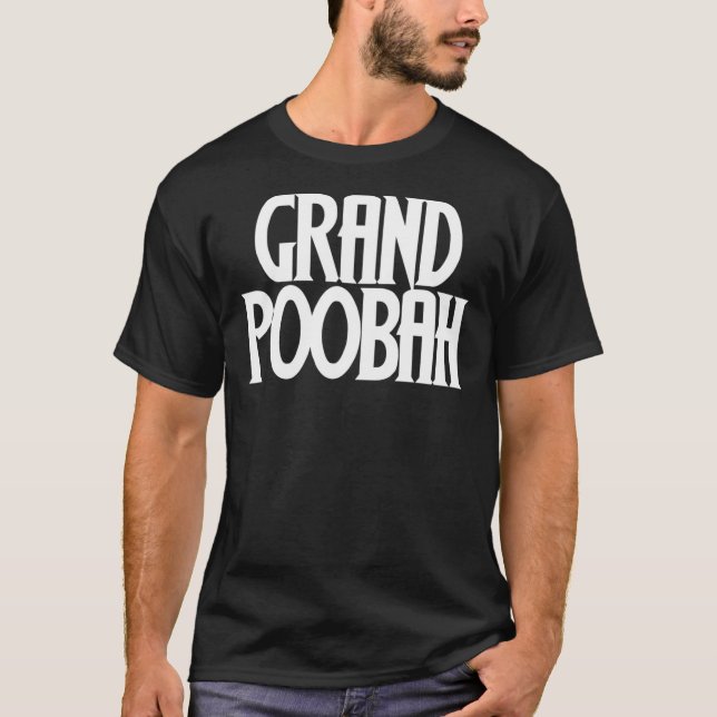 Grand Poobah Classic T-Shirt (Frente)