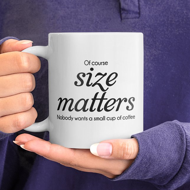 Grande Claro que o tamanho importa Caneca de Café (Of Course size matters Coffee Mug)