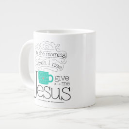 Grande Dê-me a caneca de café de Jesus