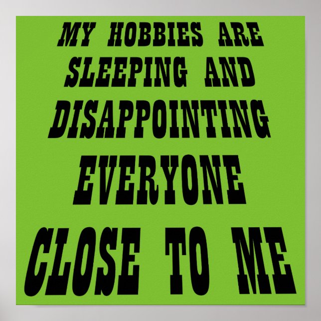 Grande Desapontamento Placa de Poster Divertido (Frente)