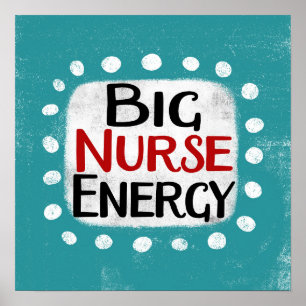 Grande Enfermeira Energia Poster Wall Art