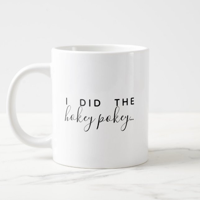 Grande Eu fiz a Caneca de Café Divertida Hokey Pokey (Esquerda)