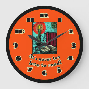 Grande Nunca é tarde demais para ler o relógio da parede