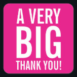 Grande obrigado de néon rosa, seus adesivos e foca<br><div class="desc">Grande obrigado rosa-néon quadrado, seus adesivos. Etiquetas quadradas com tipografia moderna de letras grandes por dizer obrigados. Design para favores de festa de casamento, aniversários, chá de panela, chá de fraldas etc. Agradeço a convidados, amigos, família, funcionários, colegas, treinadores, etc. Também é útil como selantes de envelopes/selantes ou etiquetas de...</div>