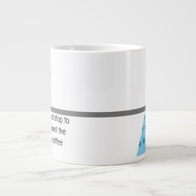 Grande Relaxe, pare de cheirar a caneca de café (Frente)