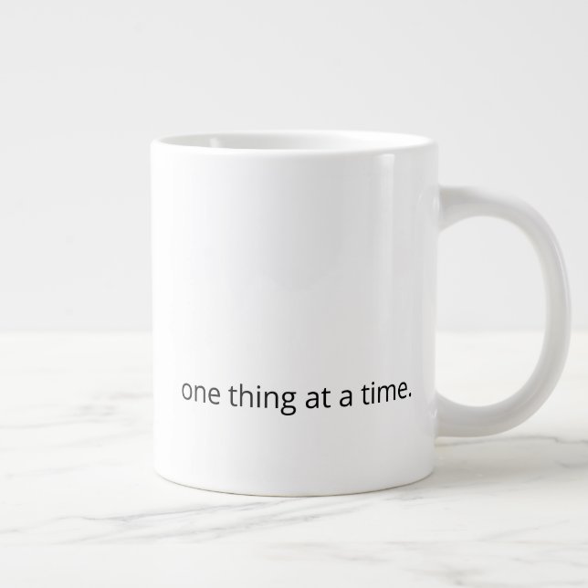 Grande Uma Coisa de Cada Vez – Caneca de Café de Apoio Ca (Direita)