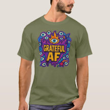 Grateful AF - Camiseta