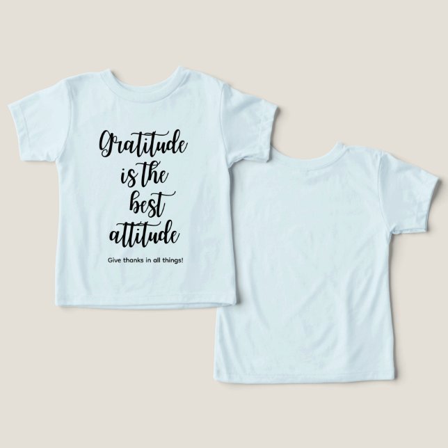 gratidão é a melhor atitude Camiseta para crianças (Design Frente e Verso)