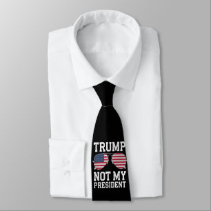 Gravata Trump Não É o Meu Presidente Anti-Trump