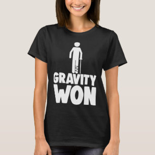 Gravidade Ganhou Camiseta Perna Quebrada Camisa En