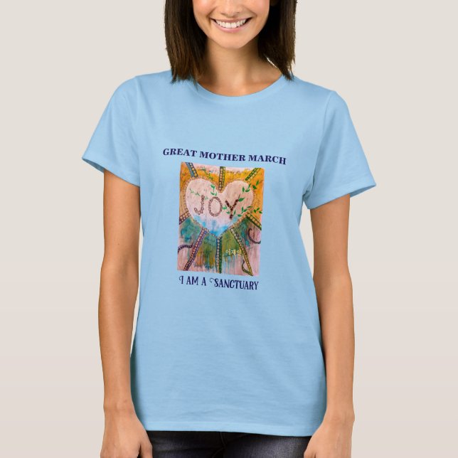 GREAT MOTHER MARCH: SANCTUARY OF JOY T-Shirt (Frente)