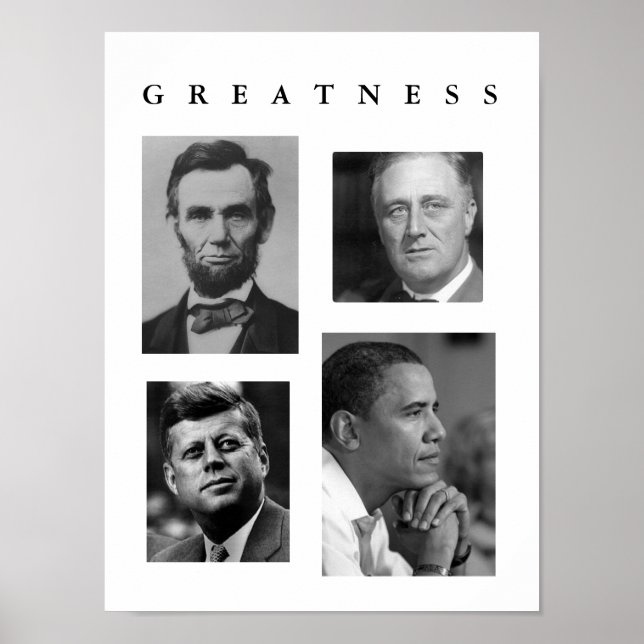 GREATNESS POSTER Lincoln, FDR, JFK, Obama (Frente)