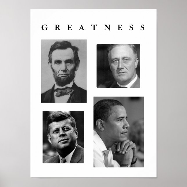 GREATNESS POSTER Lincoln, FDR, JFK, Obama (Frente)