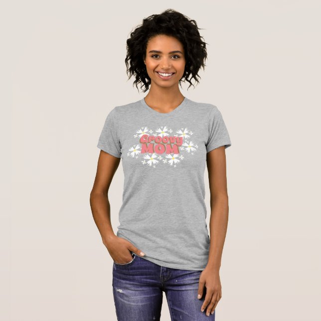 Groovy Dia de as mães Mãe Daisy T-Shirt (Frente Completa)