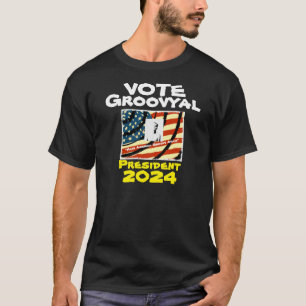 Groovyal Para Presidente 2024 T-Shirt