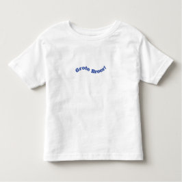 Grote Broer Nieuwe Baby Quote Peuter T-Shirt