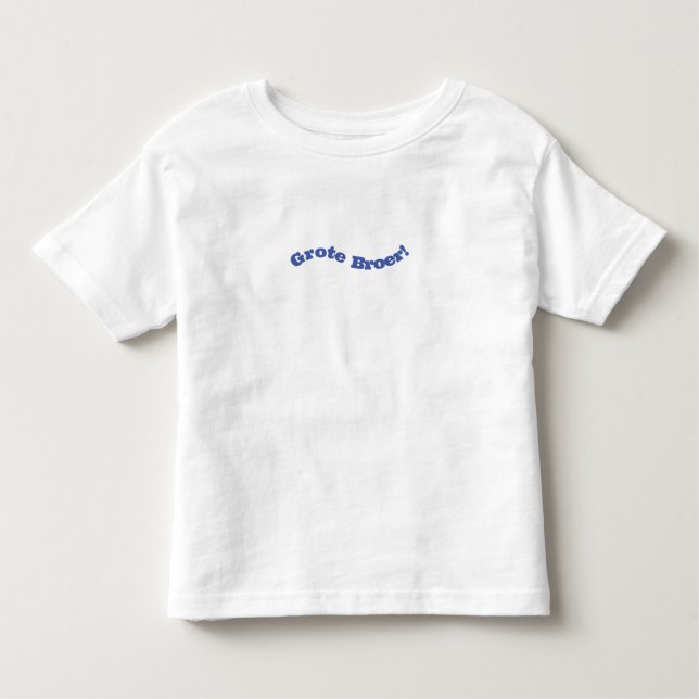 Grote Broer Nieuwe Baby Quote Peuter T-Shirt (Frente)