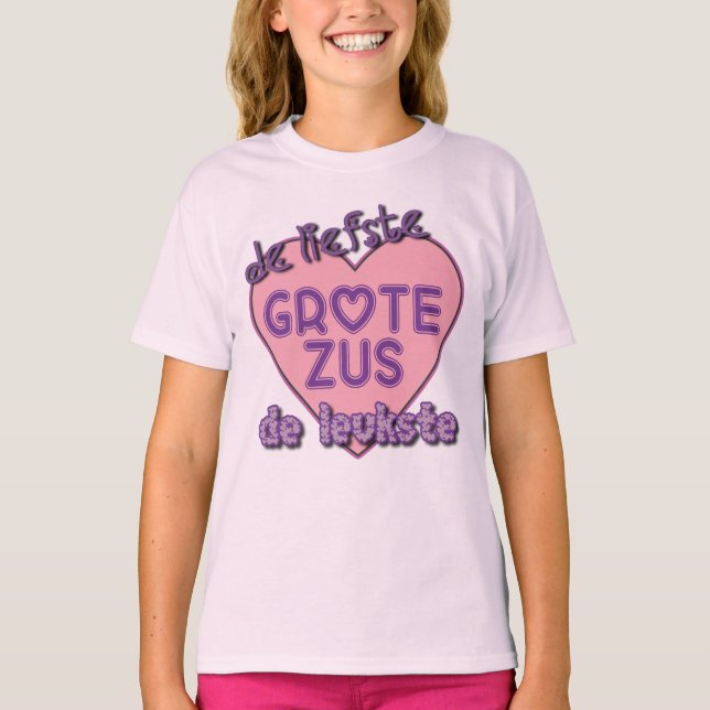 Grote Zus T-shirt (Frente)