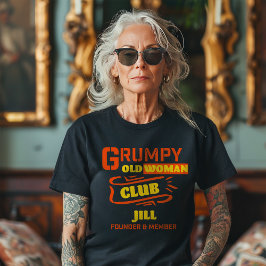 Grumpy Old Woman Club Engraçado T-Shirt