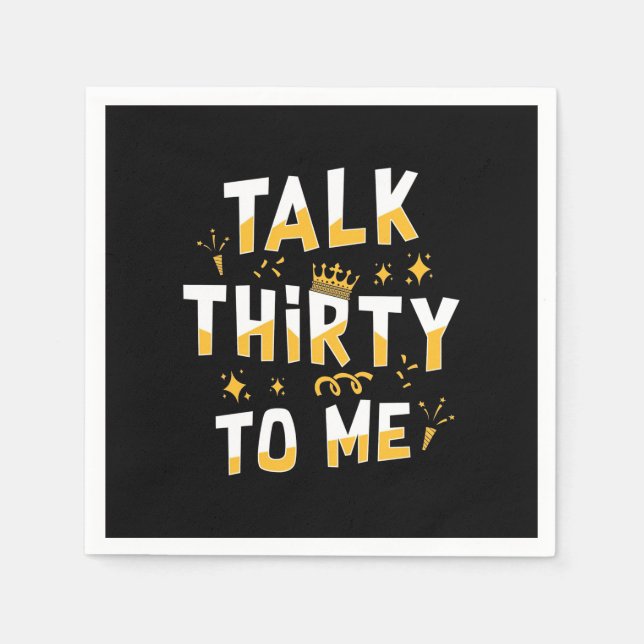 Guardanapo De Papel 30th Birthday | Talk Thirty To Me (Frente)