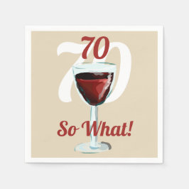 Guardanapo De Papel 70 Então, o que Vinho Tinto Motivacional Aniversár