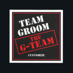 Guardanapo De Papel A Equipe G-Team Groom<br><div class="desc">*Personalize com o seu texto e escolha a cor de fundo.</div>