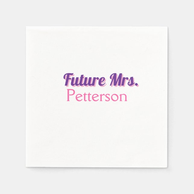Guardanapo De Papel A futura Sra. adiciona namebride parte da solteira (Frente)
