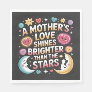 Guardanapo De Papel A Mother's Love Shines Brighter Than The Stars