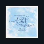 Guardanapo De Papel A noiva está no papel Cloud 9<br><div class="desc">Convite perfeito para comemorar a noiva especial! Compre nossos itens digitais correspondentes em nosso compro Etsy: https://www.etsy.com/shop/BDPDesignsWeddings?ref=seller-platform-mcnav&search_query=ON CLOUD NINE</div>