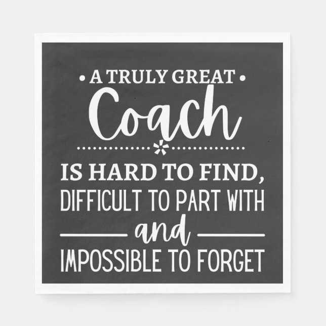 Guardanapo De Papel A Truly Great Coach is hard find (Frente)