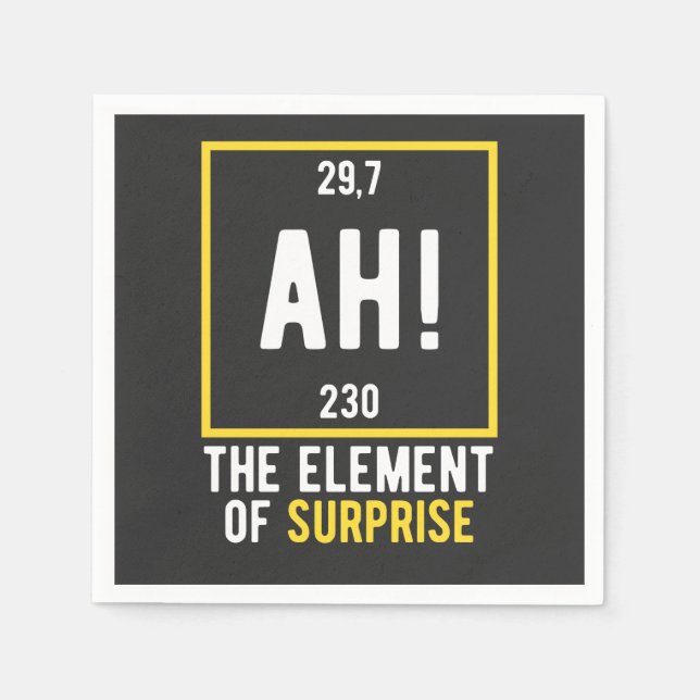 Guardanapo De Papel Ah The Element of Surprise (Frente)