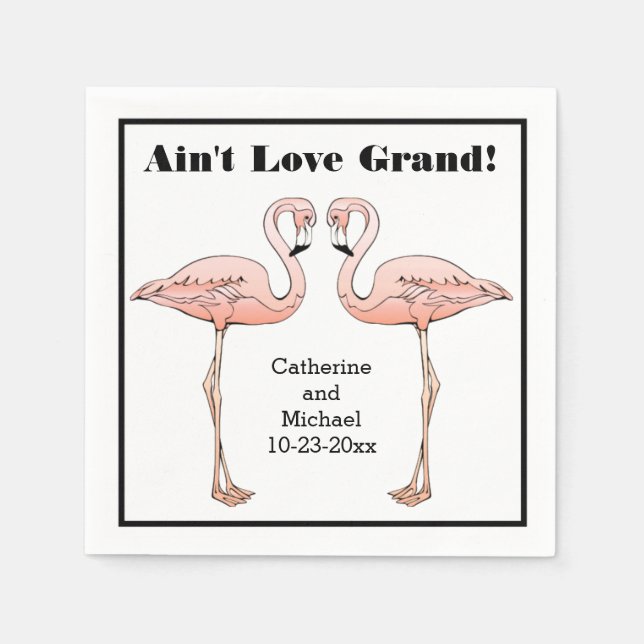 Guardanapo De Papel Ain't Love Grand Wedding Pink Flamingo Anniversári (Frente)