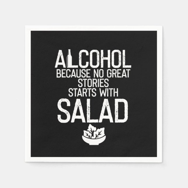 Guardanapo De Papel Alcohol Because no Great Stories Starts with Salad (Frente)