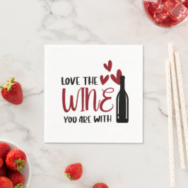 Guardanapo De Papel Ame o vinho que você está com graça