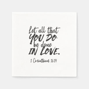Guardanapo De Papel Amor em Ação - 1 Corintianos 16:14 Inspiração