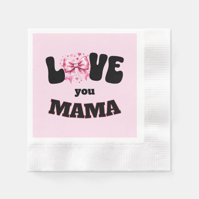 Guardanapo De Papel Amor Você Mamãe Coquete (Frente)