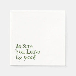 Guardanapo De Papel Assegure-se de sair às 9:00! Mensagem Cheeky