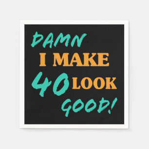 Guardanapo De Papel Atitude aniversário de 40 anos sarcástica
