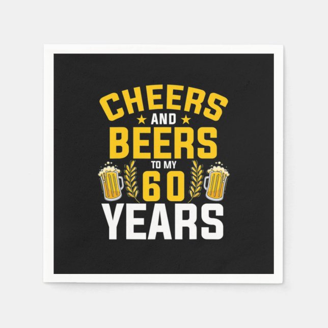 Guardanapo De Papel Beer Drinker Cheers And Beers To My 60 Years Birth (Frente)