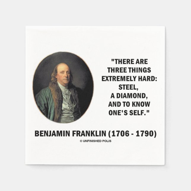 Guardanapo De Papel Benjamin Franklin Três Coisas Extremamente Duro (Frente)