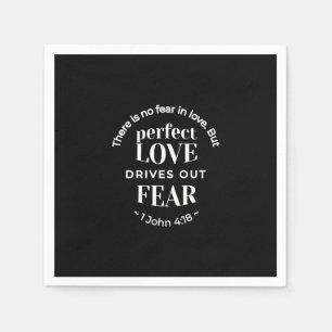 Guardanapo De Papel BW 'Perfect Love Drives Out Fear' - 1 John 4:18