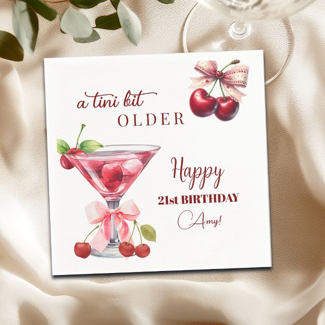 Guardanapo De Papel Chic A Tini Bit Older Cherry Martini 21st Birthday (Criador carregado)
